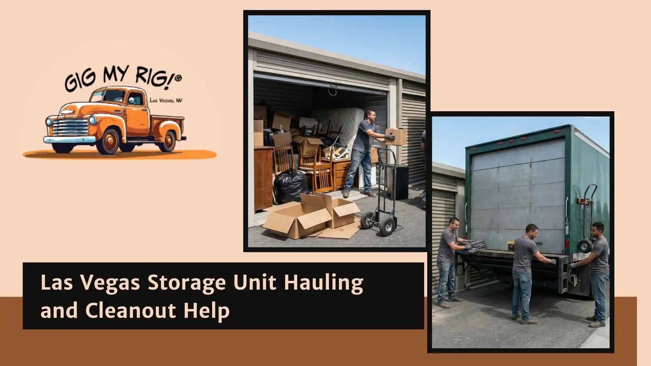 Las Vegas Storage Unit Hauling and Cleanout Help
