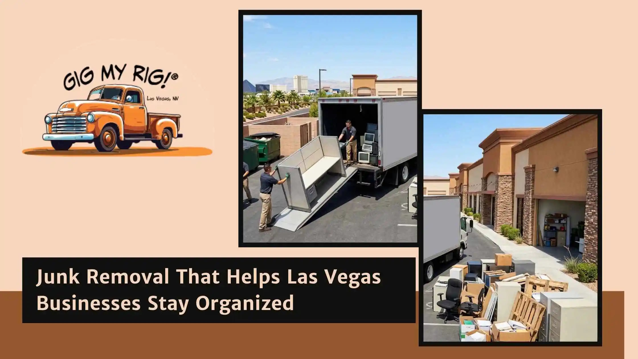 Junk Removal That Helps Las Vegas Businesses Stay Organized