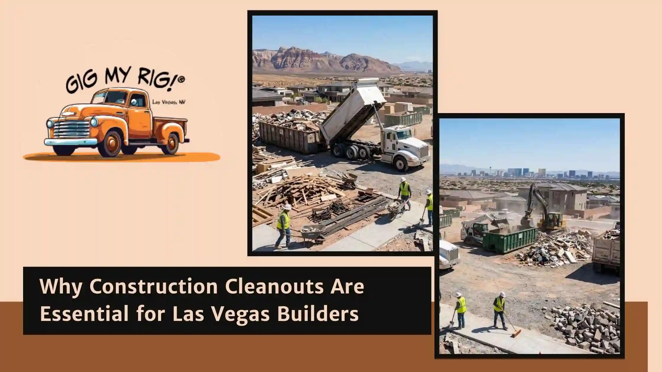 Why Construction Cleanouts Are Essential for Las Vegas Builders