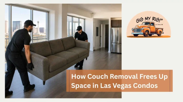 How Couch Removal Frees Up Space in Las Vegas Condos